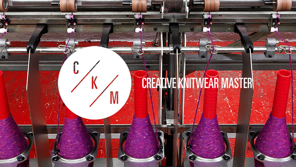 CKM – Creative Knitwear Master Course.             Nurture Individual Knitwear Talent